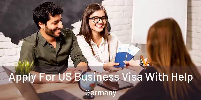  Apply For US Business Visa With Help Germany