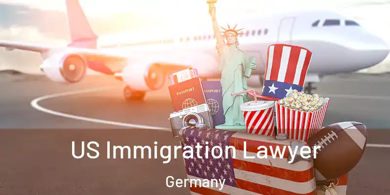  US Immigration Lawyer Germany