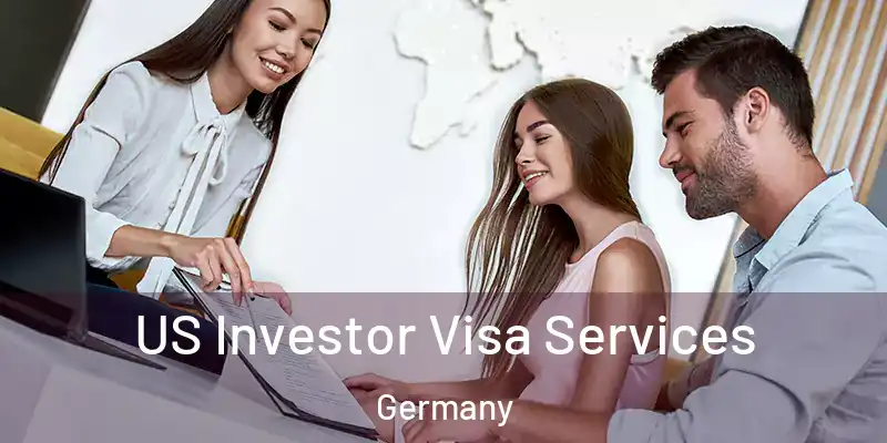  US Investor Visa Services Germany
